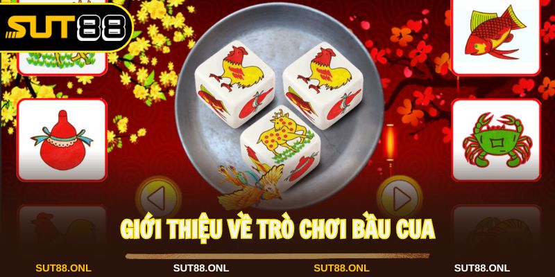 Bầu cua là trò chơi quen thuộc tại nhà cái trực tuyến