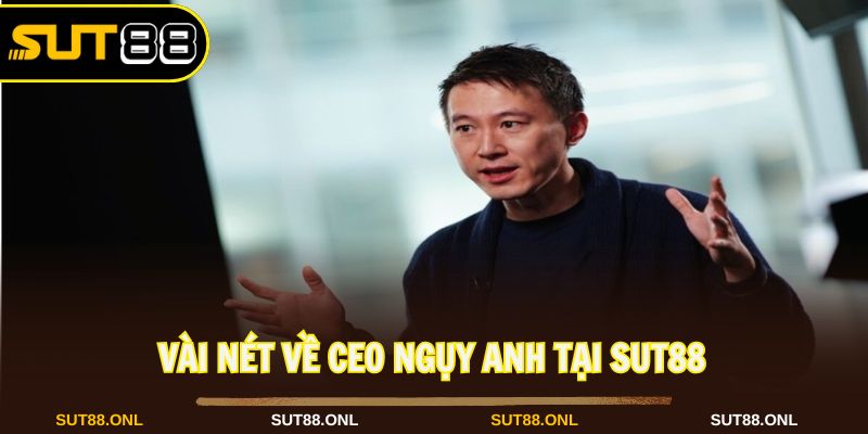 CEO Ngụy Anh với khả năng quản trị kinh doanh tài ba