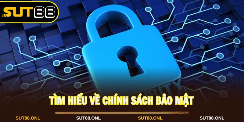 Chính sách bảo mật giữ gìn thông tin cá nhân hiệu quả