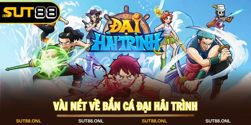 Đại hải trình nằm trong top game đẳng cấp hàng đầu