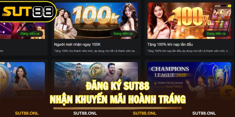 Nhận khuyến mãi nóng lên đến 15 triệu đồng dành cho newbie