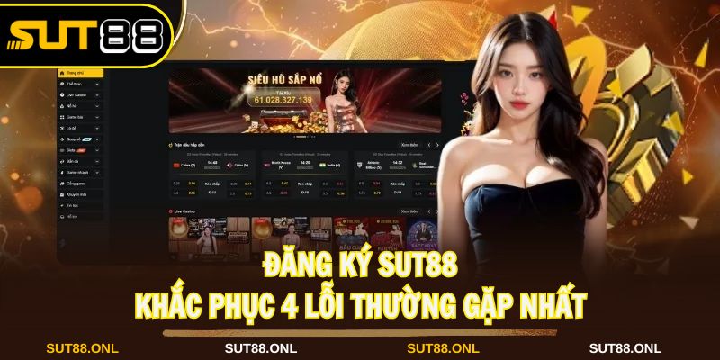 Khắc phục hậu quả các tình trạng thất bại khi đăng ký