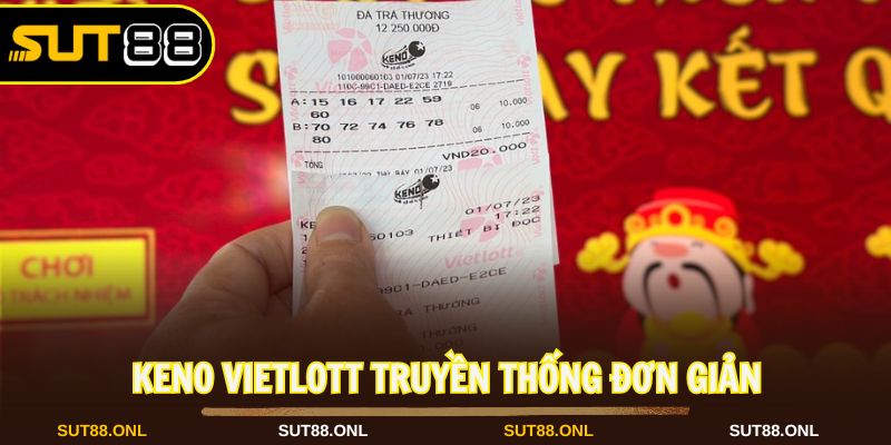 Keno Vietlott truyền thống với cách thức dễ hiểu
