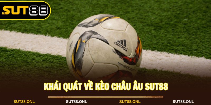Kèo châu Âu đơn giản trong bóng đá với tỷ lệ thưởng lớn