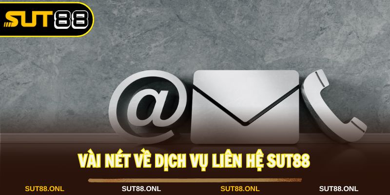 Liên hệ Sut88 khi gặp tình huống liên quan đến kỹ thuật